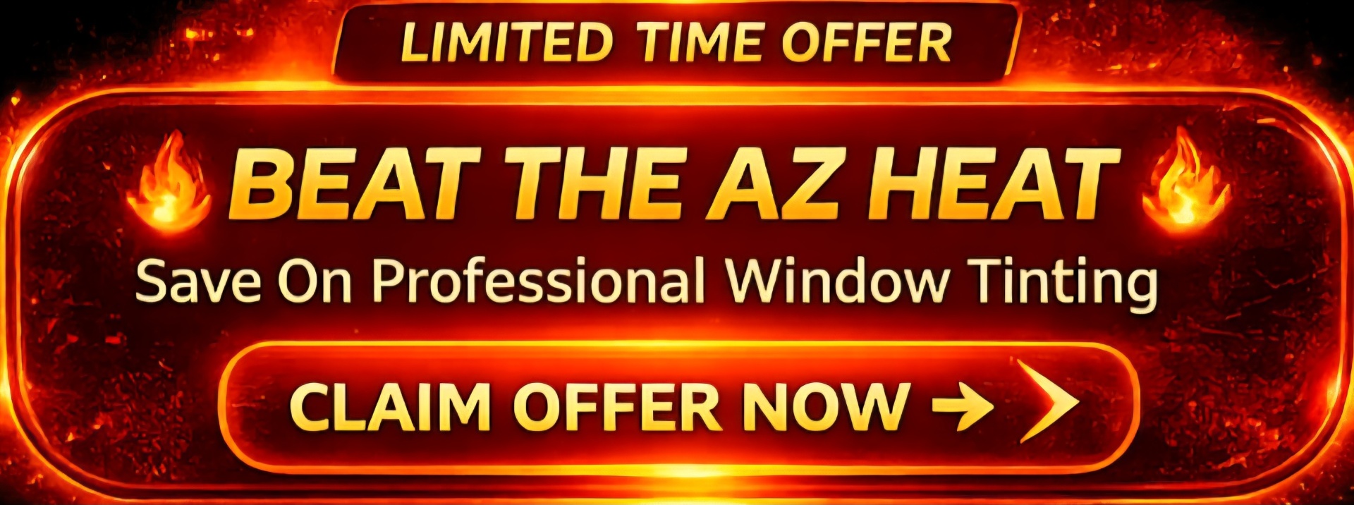 Beat the AZ Heat — limited time window tinting offer